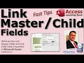 What are the Link Master Fields and Link Child Fields Properties in Microsoft Access Subforms