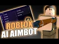 Roblox Universal AI Aimbot ESP PASTEBIN EXTERNAL EXECUTOR EXPLOIT 2024 - UNDETECTED