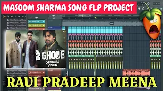flp project ll 2 ghode masoom sharma ll dj remix flp project l ravi meena l pradeep meena l new 2025
