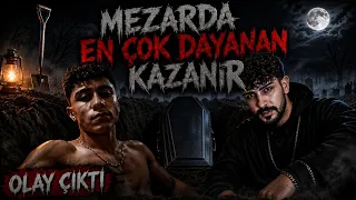 MEZARDA EN ÇOK DAYANAN KAZANIR! (BÜYÜK ÖDÜL) 