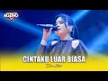 Lagu CINTAKU LUAR BIASA - DONA OLIVIA - AGENG MUSIC