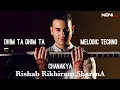 Download Lagu Chanakya – Dhim Ta Dhim Ta (Melodic Techno) | Rishab Rikhiram Sharma x DJ Noni Sagoo | 2025 Remix