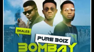pureboiz ft skales bombay 2017 official audio