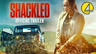 Shackled 2023 Trailer