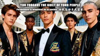 YOU FORGAVE THE GUILT OF YOUR PEOPLE / Perdonaste la iniquidad de tu pueblo / 神赦免神子民罪孽
