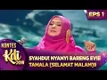 Download Lagu SYAHDU! NYANYI BARENG EVIE TAMALA [SELAMAT MALAM] - KONTES KDI EPS 1 (22/7)