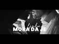 Download Lagu MIRZA SELIMOVIĆ \u0026 ILMA KARAHMET - MORA DA JE LJUBAV (OFFICIAL VIDEO)