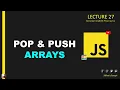 pop and push array in javascript I JavaScript Array Pop Push Tutorial in Urdu