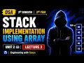 Stack Implementation Using Array in C Data Structure BCS-301 Unit 2 Lecture 3 AKTU B Tech