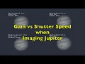 Planetary Imaging Gain vs Shutter Speed