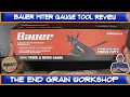 Better Than Stock Bauer Miter Gauge Review for Table Saws