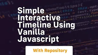 Simple interactive timeline using vanilla javascript