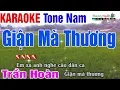 Lagu Giận Mà Thương Karaoke 2020 | Tone Nam - Nhạc Sống Thanh Ngân