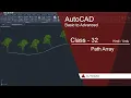 AutoCAD Class 32 - Path Array Full Tutorial in Urdu Hindi AutoCAD Array Command Explained