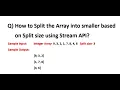 How to Split the Array into smaller based on Split size using Stream API Java Interview Programs