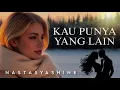 Lagu Kau Punya yang Lain - Nastasya Shine (Official Shine Music Video With Lyric) #music #Lagu #laguviral