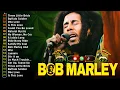 Download Lagu The Best Of Bob Marley - Bob Marley Greatest Hits Full Album - Bob Marley Reggae Songs #bobmarley