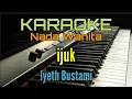 Download Lagu IJUK / KARAOKE IYETH BUSTAMI