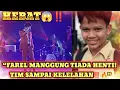 Lagu Hebat‼️“FAREL MANGGUNG TIADA HENTI! TIM SAMPAI KELELAHAN‼️🔥”