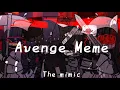 Lagu Avenge Meme || Gacha club || Ft: The mimic || Witch trials, chapter 1, chapter 4 ||