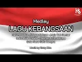 Download Lagu Medley LAGU KEBANGSAAN INDONESIA 2024 || musik by Ricky Dika