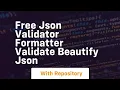 Free JSON Validator Formatter Validate Beautify JSON