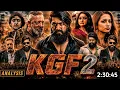 K G F Chapter 2 Full Movie Hindi Dubbed Yash Sanjay Dutt Srinidhi Shetty