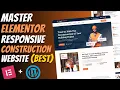 Master ELEMENTOR Create a Modern Responsive CONSTRUCTION COMPANY Website WordPress Tutorial 2026