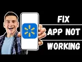 Walmart App Not Working How to Fix Walmart App Not Letting Me Check Out 2026