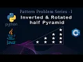 Inverted Rotated half Pyramid Java C Python Detailed Explain Pattern Problem - 5