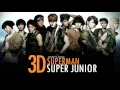 Download Lagu [3D \\ Use Headphones] Super Junior _ SUPERMAN