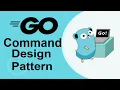 Golang Command Command pattern in go go Command pattern
