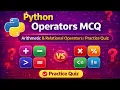 Python Operators MCQ Arithmetic Relational Operators Practice Quiz