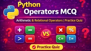 Python Operators MCQ Arithmetic Relational Operators Practice Quiz