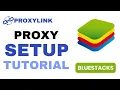 How to Set Up a Proxy on BlueStacks Step-by-Step Guide 2025