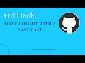 How to make Git Commit with a Past Date Git GitHub Series Ayushi Rawat