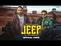 Lagu Jeep (Official Video) Khasa Aala Chahar | Sanju Sehrawat | New Haryanvi Song 2025 | Nav Haryanvi