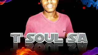 t soul sa ubuhle bakho feat mbuso u0026 tumza vocal mix 