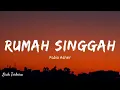 Download Lagu Fabio Asher - Rumah Singgah ( Lirik Lagu )