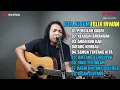 Download Lagu 🎧 FULL ALBUM FELIX IRWAN COVER TERPOPULER | @iqbal..N12