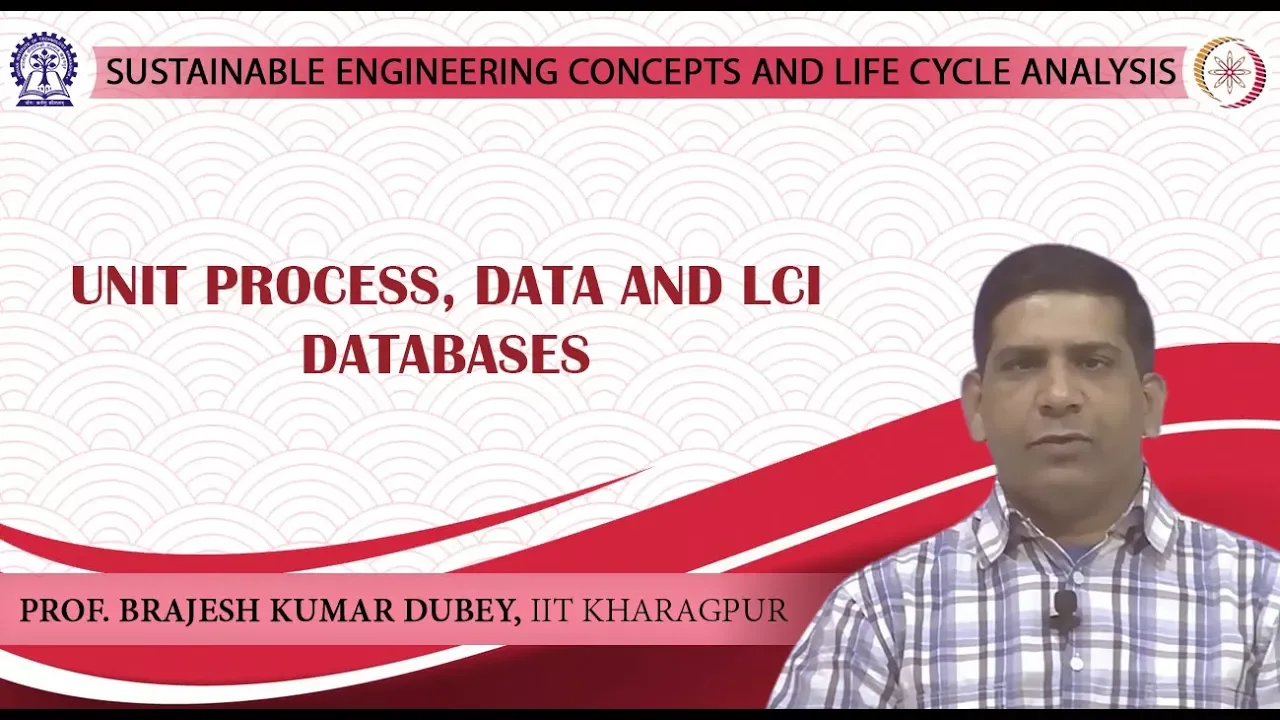 Unit Process, Data and LCI Databases