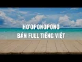 Download Lagu Nhạc thiền Ho'oponopono Bản Full Tiếng Việt