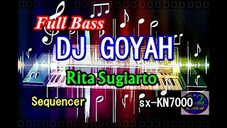 Download Dj Goyah Full Bass - Rita S [Karaoke] | sx-KN7000 MP3
