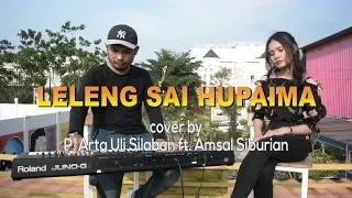 Download LELENG SAI HUPAIMA - Cover by P. Arta Uli Silaban ft. Amsal Siburian MP3