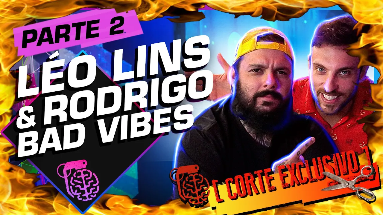 FAKE NEWS, O LIMITE DO HUMOR E MAIS! - LÉO LINS E RODRIGO (BAD VIBES MEMES) - PARTE 2