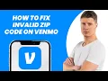 How to Fix Invalid ZIP Code on Venmo