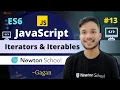 JavaScript Iterators and Iterables ES6 Tutorial in Hindi 2021 Newton School