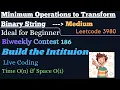 Leetcode 3980 Minimum Operations to Transform Binary String Biweekly Contest 186 Dry Run