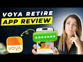 Voya Retire App Review 2025 Pros and Cons - Honest Unbiased