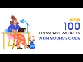 100 Javascript Projects With Source Code Part 1